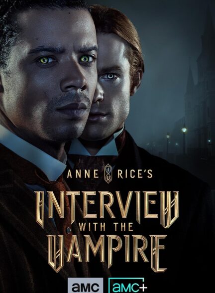 دانلود سریال مصاحبه با خون آشام Interview with the Vampire
